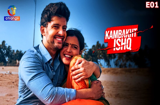 Kambakht Ishq P01E01 (2023) Hindi Hot Web Series Atrangii