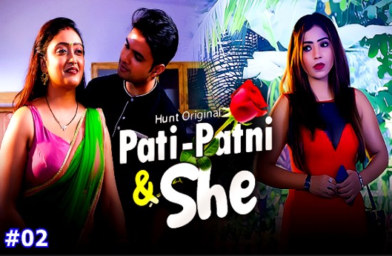 Pati Patni and She S01E02 (2023) Hindi Hot Web Series HuntCinema