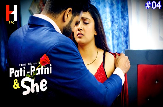 Pati Patni and She S01E04 (2023) Hindi Hot Web Series HuntCinema
