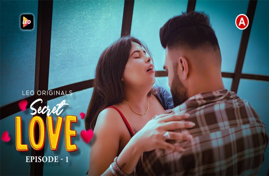 Secret Love S01E01 (2023) Hindi Hot Web Series LeoApp