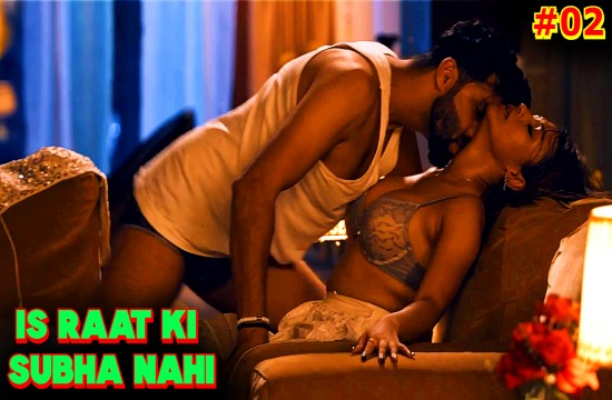 Is Raat Ki Subha Nahi S01E02 (2023) Hindi Hot Web Series Jalva