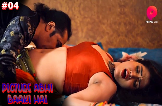 Picture Abhi Baaki Hai S01E04 (2023) Hindi Hot Web Series PrimePlay