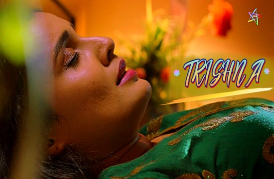 Trishna S01 (2023) Hindi Hot Web Series RatriApp