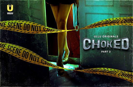 Choked P02 (2024) Hindi Hot Web Series