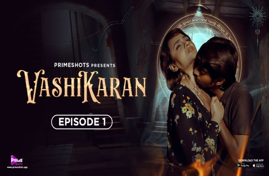 Vashikaran S01E01 (2024) Hindi Hot Web Series PrimeShots