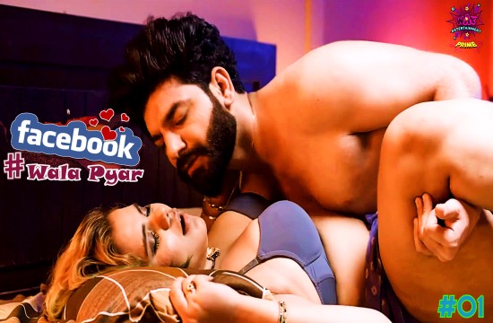 Facebook Wala Pyar S01E01 (2024) Hindi Hot Web Series WowEntertainment