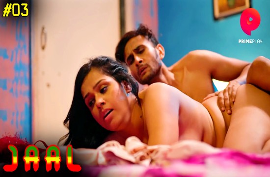 Jaal S01E03 (2024) Hindi Hot Web Series PrimePlay