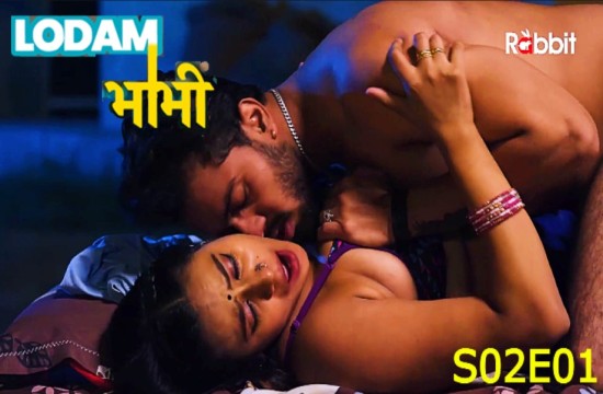 Lodam Bhabhi S02E01 (2024) Hindi Hot Web Series RabbitMovies