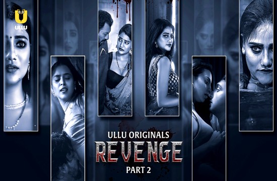 Revenge P02 (2024) Hindi Hot Web Series