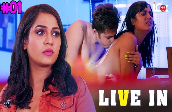 Live In S01E01 (2024) Hindi Hot Web Series Lookentertainment