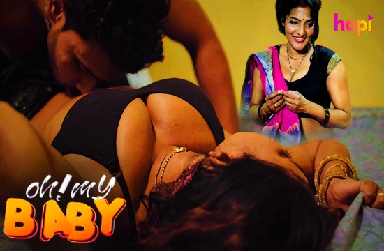 Oh My Baby (2024) Hindi Hot Short Film Hopi