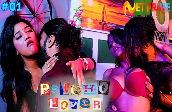Psycho Lover S01E01 (2024) Hindi Hot Web Series NetPrime