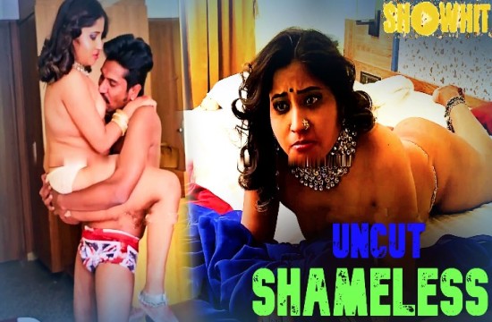 Shameless (2024) Uncut Hindi Short Film Showhit