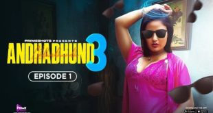 Andhadhun S03E01 (2024) Hindi Hot Web Series PrimeShots