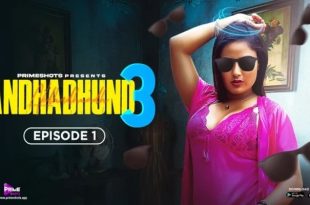 Andhadhun S03E01 (2024) Hindi Hot Web Series PrimeShots