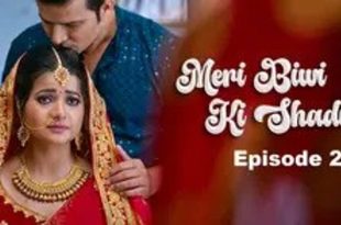 Meri Biwi Ki Shadi S01E02 (2024) Hindi Hot Web Series Jalva