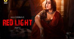 Red Light P02 (2024) Hindi Hot Web Series