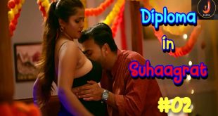 Diploma in Suhaagrat S01E02 (2024) Hindi Hot Web Series Jalva