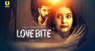 Love Bite P02 (2024) Hindi Hot Web Series