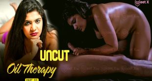 Oil Therapy P03 (2024) Uncut Hindi Short Film Meetx