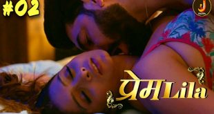 PremLila S01E02 (2024) Hindi Hot Web Series Jalva