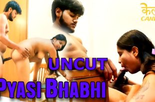 Pyasi Bhabhi (2024) UNCUT Hindi Short Film Kelacandy