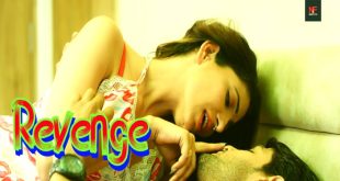 Revenge (2024) Hindi Hot Short Film Namasteyflix