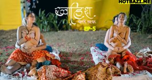 Khwaish (Aakari Dhasta) S01E05 (2025) Hindi Hot Web Series Bulbulplay