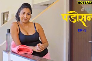 Padosan S01E01 (2025) Hindi Hot Web Series Rioplus