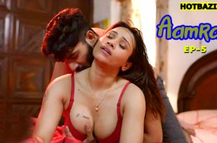Aamras S01E05 (2025) Hindi Hot Web Series Funtyy