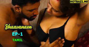 Bhaavanaen S01E04 (2025) Tamil Hot Web Series Ibamovies