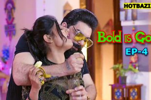 Bold is Gold S01E04 (2025) Hindi Hot Web Series Funtyy