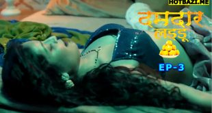 Damdar Ladoo S01E03 (2025) Hindi Hot Web Series Jugnu
