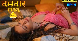 Damdar Ladoo S01E04 (2025) Hindi Hot Web Series Jugnu