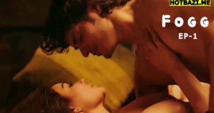 Fogg S01E01 (2025) Hindi Hot Web Series Funtyy