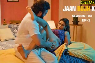 Jaan Bhuj Kar S03E01 (2025) Hindi Hot Web Series Moovi