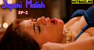 Japani Malish S01E02 (2025) Hindi Hot Web Series Funtyy