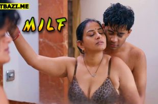 MILF (2025) Hindi Hot Short Film Rochak