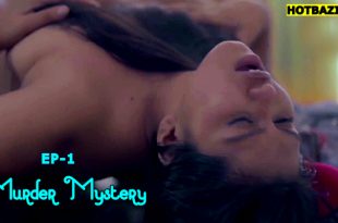 Murder Mystery S01E01 (2025) Hindi Hot Web Series Funtyy