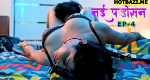 Nayi Padosan S01E04 (2025) Hindi Hot Web Series Hulchul