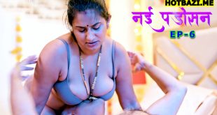 Nayi Padosan S01E06 (2025) Hindi Hot Web Series Hulchul
