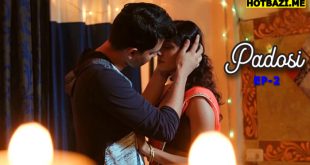 Padosi S01E02 (2025) Hindi Hot Web Series Mastram