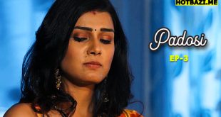 Padosi S01E03 (2025) Hindi Hot Web Series Mastram