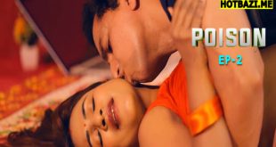 Poison S01E02 (2025) Hindi Hot Web Series Makhan
