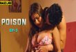 Poison S01E03 (2025) Hindi Hot Web Series Makhan