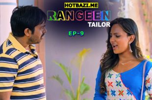 Rangeen Tailor S01E09 (2025) Hindi Hot Web Series Kangan