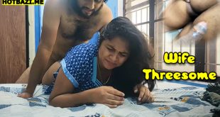 Wife Threesome (2025) Malayalam Hot Short Film